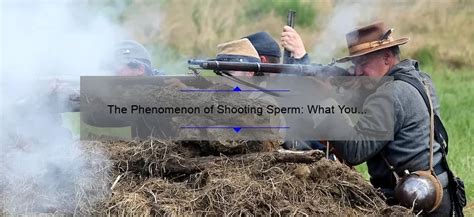 The Phenomenon of Shooting Sperm: What You Need to Know